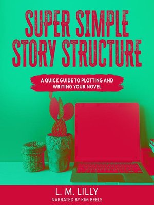 cover image of Super Simple Story Structure